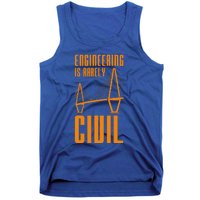 Engineering Is Rarely Civil Engineer Tank Top