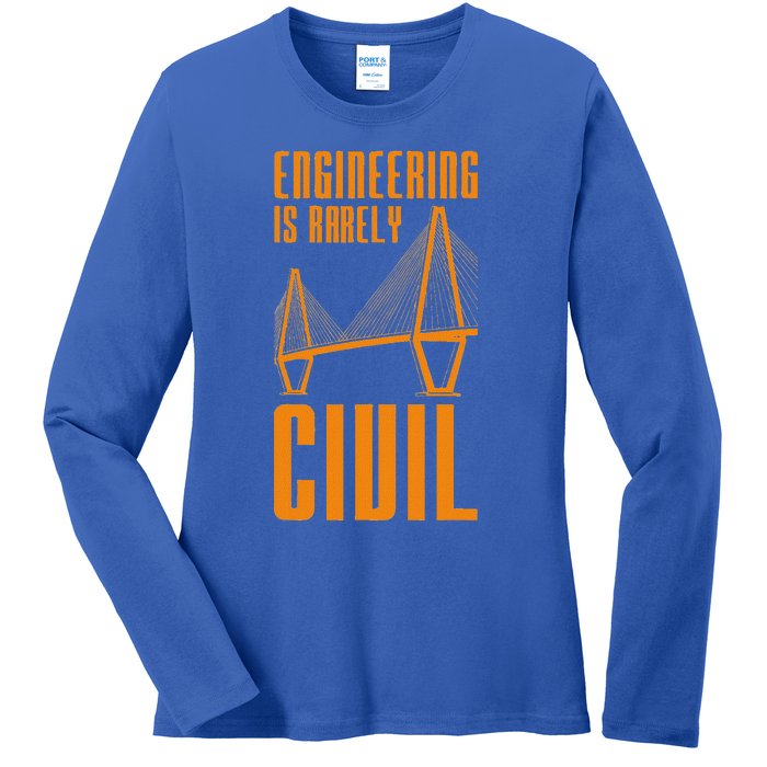 Engineering Is Rarely Civil Engineer Ladies Long Sleeve Shirt