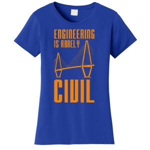 Engineering Is Rarely Civil Engineer Women's T-Shirt