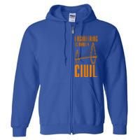 Engineering Is Rarely Civil Engineer Full Zip Hoodie