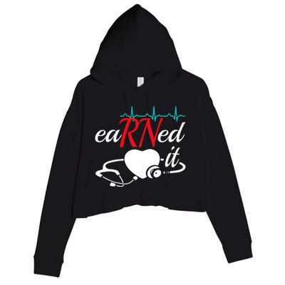 Earned It Rn Nurse Nursing Graduation Crop Fleece Hoodie