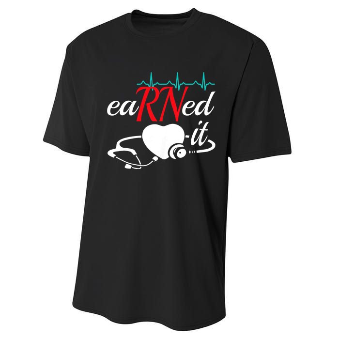 Earned It Rn Nurse Nursing Graduation Performance Sprint T-Shirt