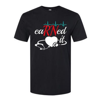 Earned It Rn Nurse Nursing Graduation Softstyle CVC T-Shirt