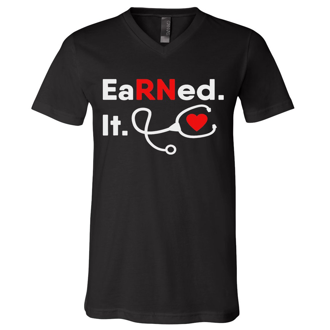 Earned It Rn Nursing Student Gifts For Women 2020 V-Neck T-Shirt