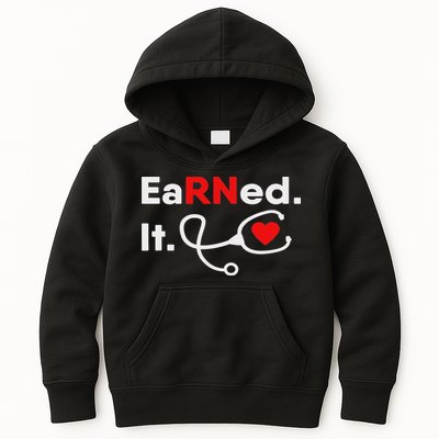 Earned It Rn Nursing Student Gifts For Women 2020 Kids Hoodie