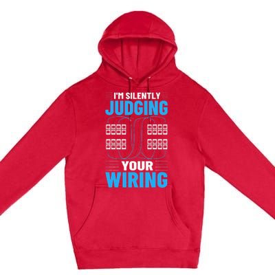 Electrical I'm Silently Judging Your Wiring Electric Worker Premium Pullover Hoodie