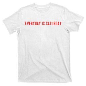 Everyday Is Saturday Great Retirement T-Shirt