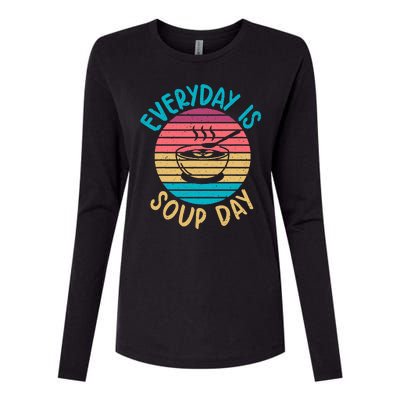 Everyday Is Soup Day Soup Lover Womens Cotton Relaxed Long Sleeve T-Shirt