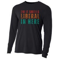 Ew It Smells Liberal In Here Cooling Performance Long Sleeve Crew