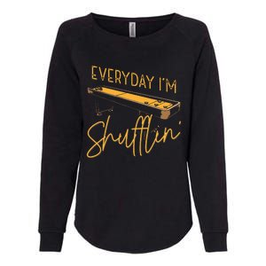 Everyday IM Shufflin Shuffleboard Player Board Game Lover Womens California Wash Sweatshirt