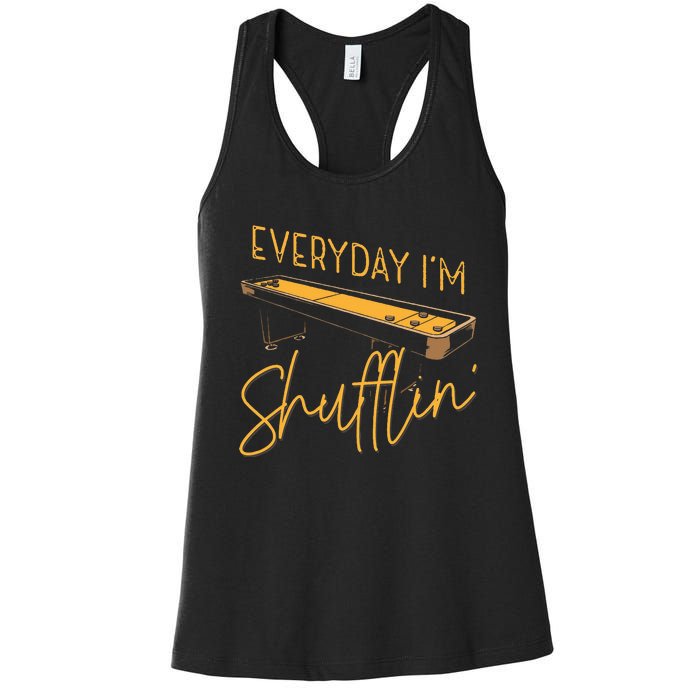 Everyday IM Shufflin Shuffleboard Player Board Game Lover Women's Racerback Tank