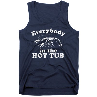 Everybody In The Hot Tub Funny Crawfish Boil Tank Top