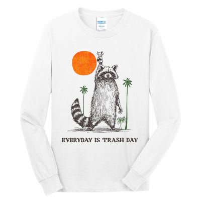 Everyday Is Trash Day Tall Long Sleeve T-Shirt