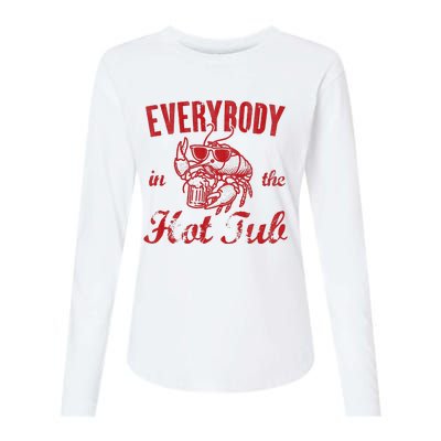 Everybody In The Hot Tub Funny Southern Crawfish Season Womens Cotton Relaxed Long Sleeve T-Shirt