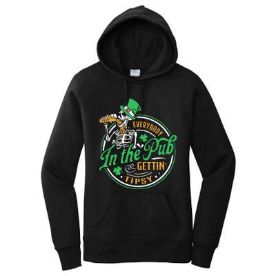 Everybody In The Pub Getting Tipsy St Patricks Day Women's Pullover Hoodie