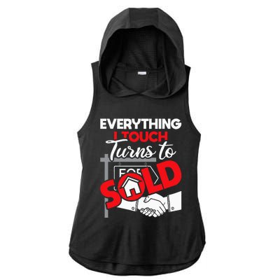 Everything I Touch Turns To Sold Realtor Real Estate Agent Ladies PosiCharge Tri-Blend Wicking Draft Hoodie Tank