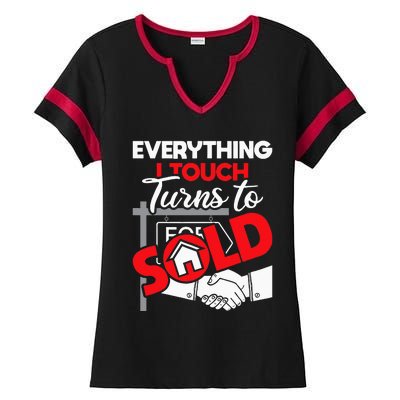 Everything I Touch Turns To Sold Realtor Real Estate Agent Ladies Halftime Notch Neck Tee