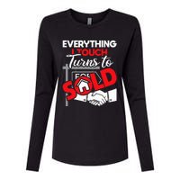 Everything I Touch Turns To Sold Realtor Real Estate Agent Womens Cotton Relaxed Long Sleeve T-Shirt