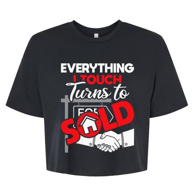 Everything I Touch Turns To Sold Realtor Real Estate Agent Bella+Canvas Jersey Crop Tee