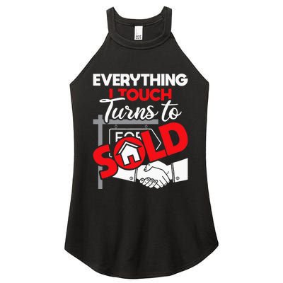 Everything I Touch Turns To Sold Realtor Real Estate Agent Women's Perfect Tri Rocker Tank