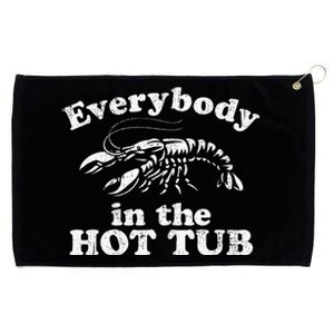 Everybody In The Hot Tub Funny Crawfish Boil Grommeted Golf Towel