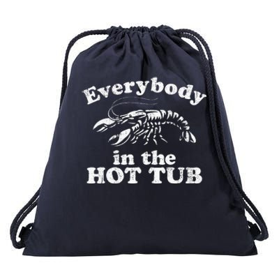 Everybody In The Hot Tub Funny Crawfish Boil Drawstring Bag