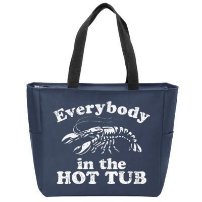 Everybody In The Hot Tub Funny Crawfish Boil Zip Tote Bag