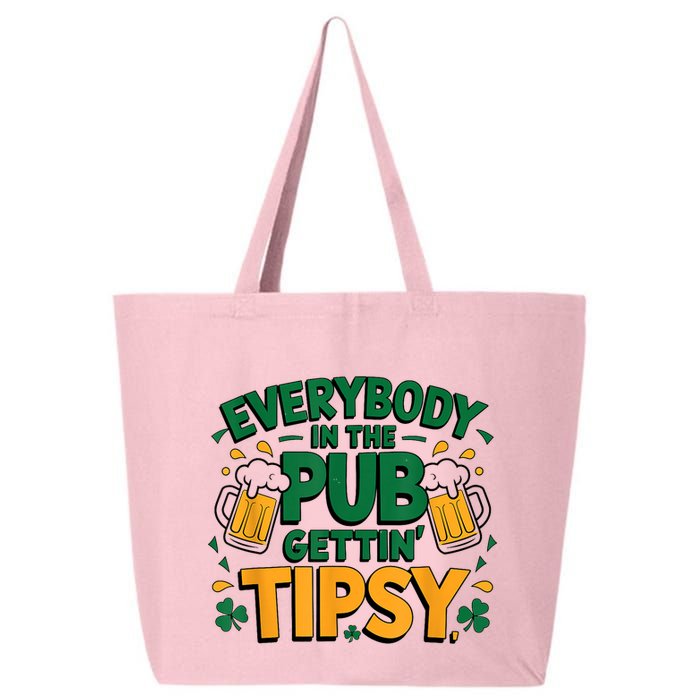 Everybody In The Pub Getting Tipsy Irish St Patricks Day 25L Jumbo Tote