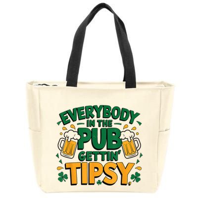 Everybody In The Pub Getting Tipsy Irish St Patricks Day Zip Tote Bag