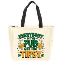 Everybody In The Pub Getting Tipsy Irish St Patricks Day Zip Tote Bag