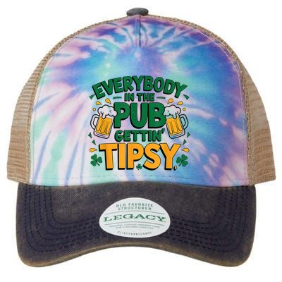 Everybody In The Pub Getting Tipsy Irish St Patricks Day Legacy Tie Dye Trucker Hat