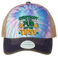 Everybody In The Pub Getting Tipsy Irish St Patricks Day Legacy Tie Dye Trucker Hat