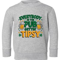 Everybody In The Pub Getting Tipsy Irish St Patricks Day Toddler Sweatshirt