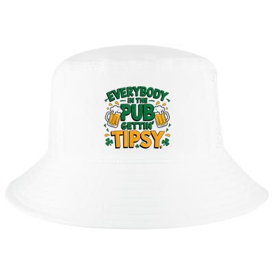 Everybody In The Pub Getting Tipsy Irish St Patricks Day Cool Comfort Performance Bucket Hat