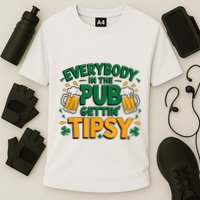 Everybody In The Pub Getting Tipsy Irish St Patricks Day Performance Shirt