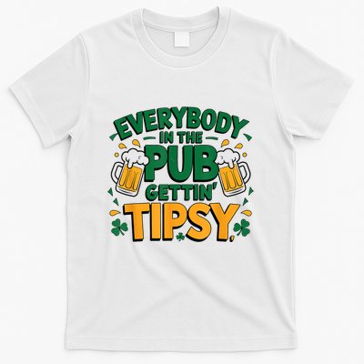 Everybody In The Pub Getting Tipsy Irish St Patricks Day T-Shirt