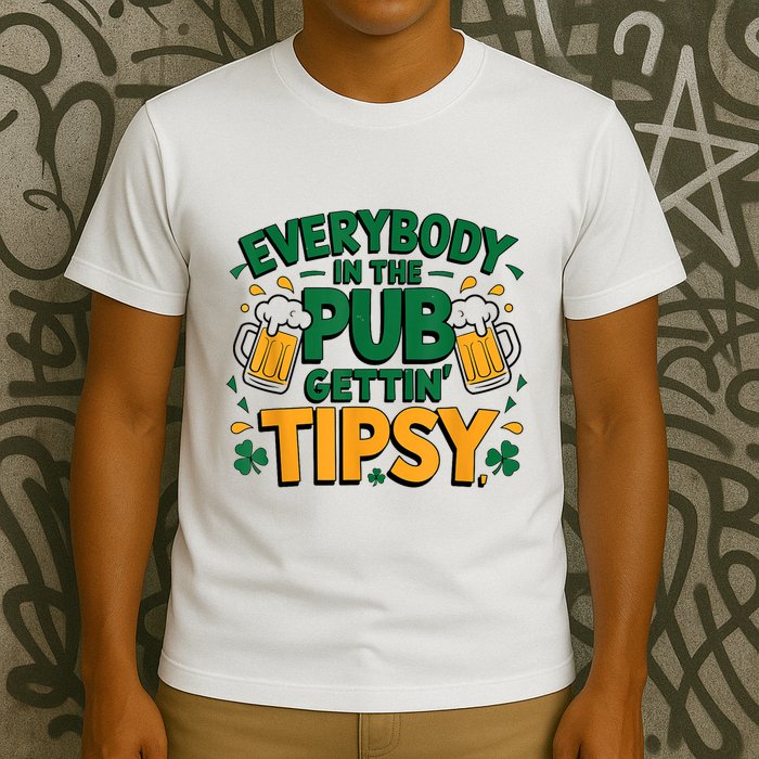 Everybody In The Pub Getting Tipsy Irish St Patricks Day T-Shirt