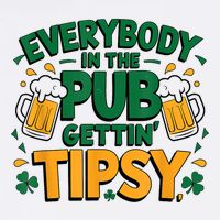 Everybody In The Pub Getting Tipsy Irish St Patricks Day T-Shirt