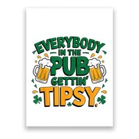 Everybody In The Pub Getting Tipsy Irish St Patricks Day Poster