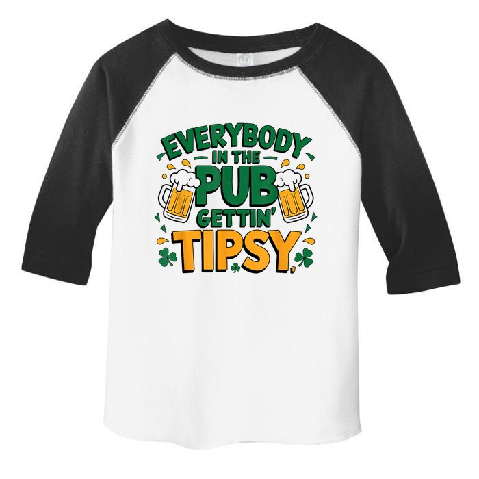 Everybody In The Pub Getting Tipsy Irish St Patricks Day Toddler Fine Jersey T-Shirt