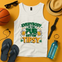 Everybody In The Pub Getting Tipsy Irish St Patricks Day Tank Top