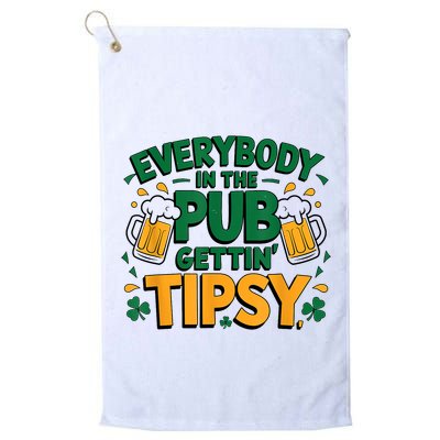 Everybody In The Pub Getting Tipsy Irish St Patricks Day Golf Towel