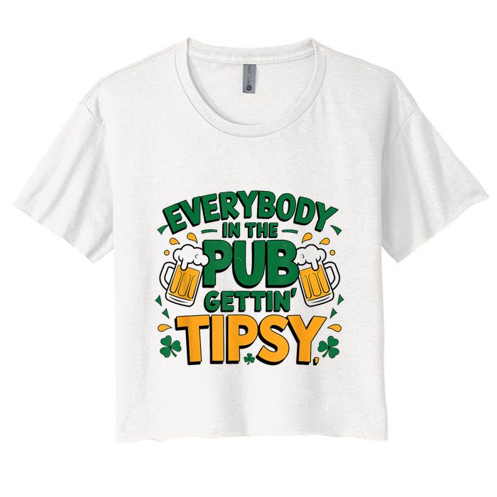 Everybody In The Pub Getting Tipsy Irish St Patricks Day Crop Top