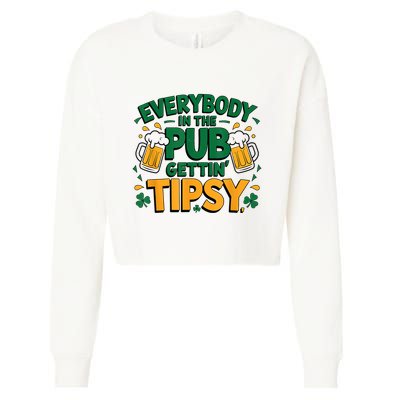 Everybody In The Pub Getting Tipsy Irish St Patricks Day Cropped Pullover Crew