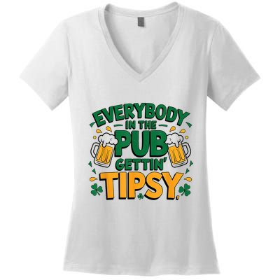 Everybody In The Pub Getting Tipsy Irish St Patricks Day Women's V-Neck T-Shirt