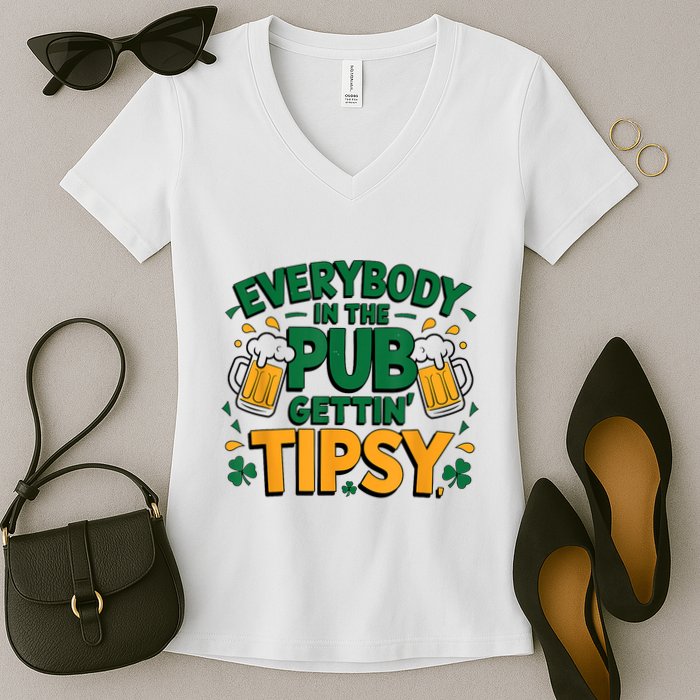 Everybody In The Pub Getting Tipsy Irish St Patricks Day Women's V-Neck T-Shirt