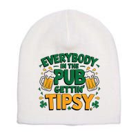 Everybody In The Pub Getting Tipsy Irish St Patricks Day Short Acrylic Beanie