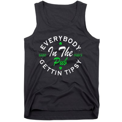 Everybody In The Pub Getting Tipsy St Patricks Day Shamrock Tank Top