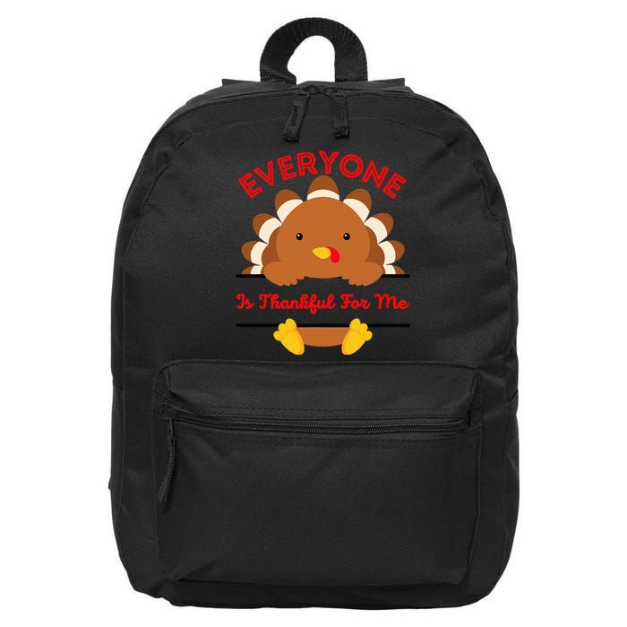 Everyone Is Thankful For Me Turkey Thanksgiving Joke 16 in Basic Backpack