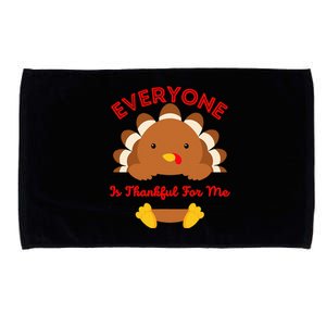 Everyone Is Thankful For Me Turkey Thanksgiving Joke Microfiber Hand Towel